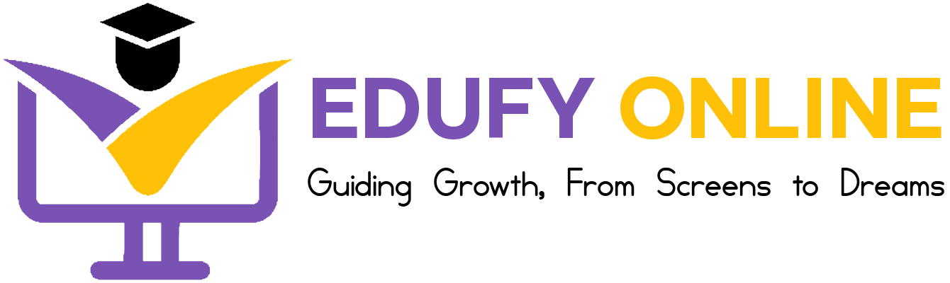 Edufy Online – Guiding Growth, From Screens to Dreams